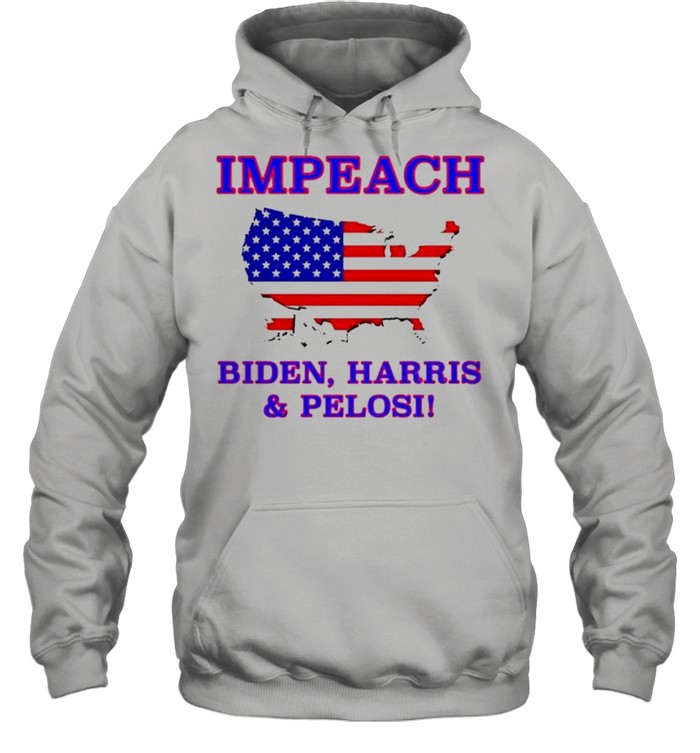 Impeach Biden Harris and pelosi American shirt Unisex Hoodie