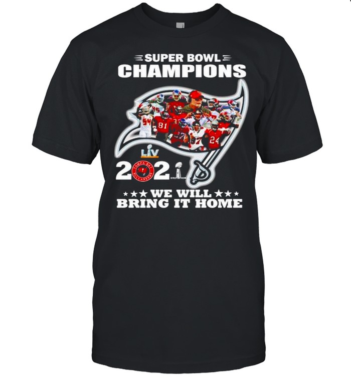 super bowl champions 2021 we will bring it home shirt