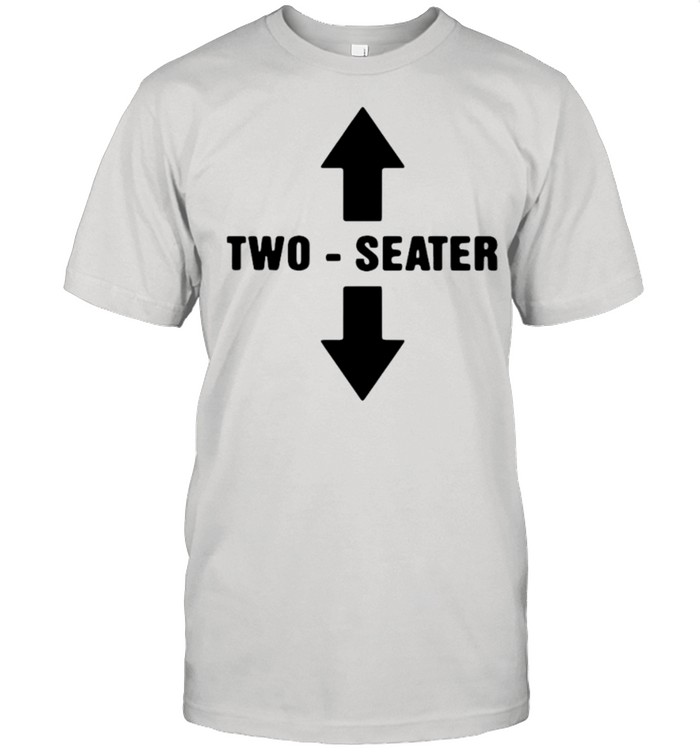 Two Seater shirt
