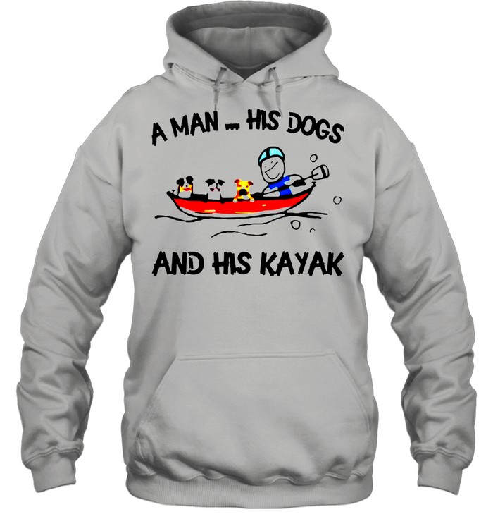 A man his dogs and his kayak shirt Unisex Hoodie