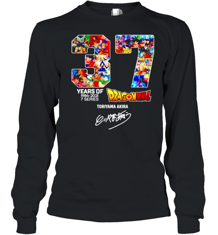 37th Years of Dragon Ball 1984-2021 signature shirt Long Sleeved T-shirt