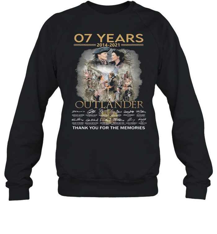 07 Years 2014 2021 Outlander Signatures Thank You For The Memories  Unisex Sweatshirt