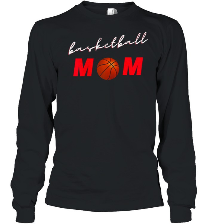 Basketball Mom Proud Mother Game Day Sports shirt Long Sleeved T-shirt