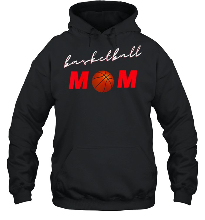 Basketball Mom Proud Mother Game Day Sports shirt Unisex Hoodie
