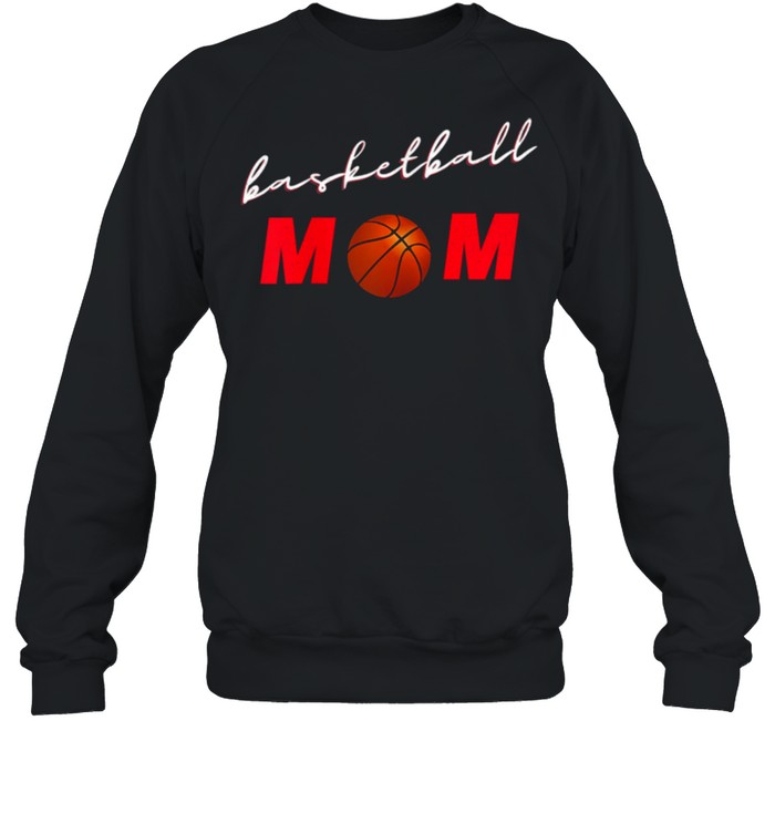 Basketball Mom Proud Mother Game Day Sports shirt Unisex Sweatshirt