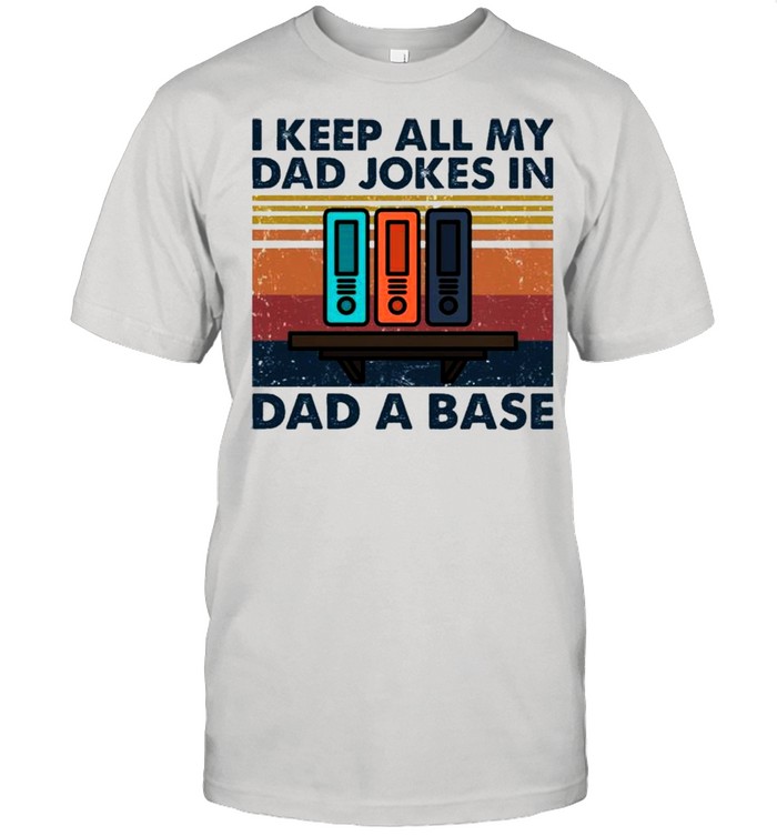 dad jokes in a dad a base shirt