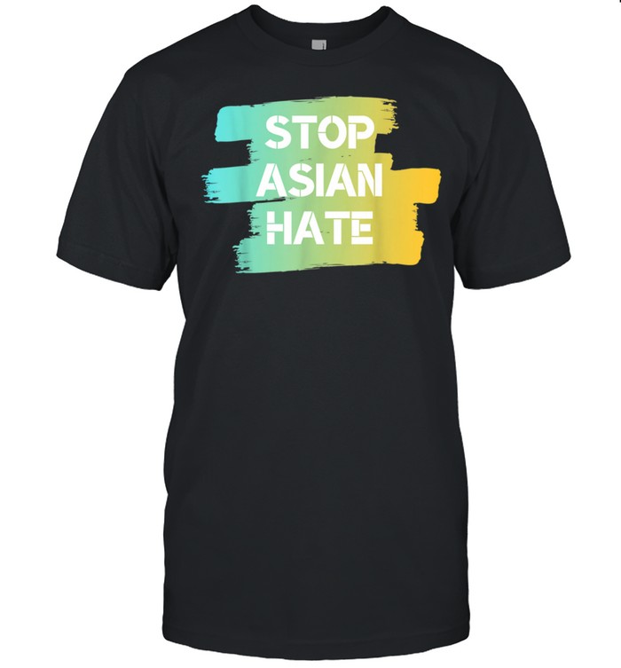 Stop Asian Hate AntiDiscrimination Shirt