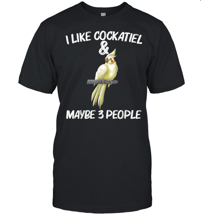 Cockatiel Bird Parrot Owner Shirt