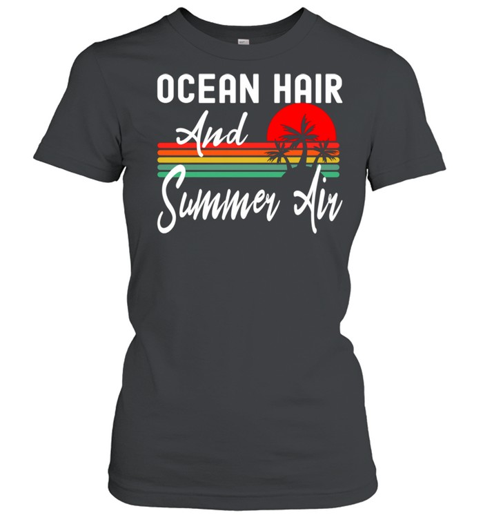 Sandy Beach Vacation Retro Sunset Ocean Hair And Summer Air  Classic Women's T-shirt