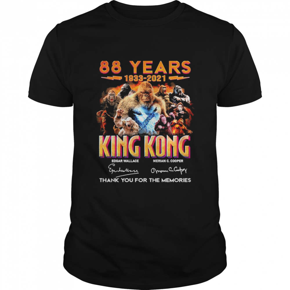 88 Years 1933 2021 King Kong Signatures Thank You For The Memories Shirt