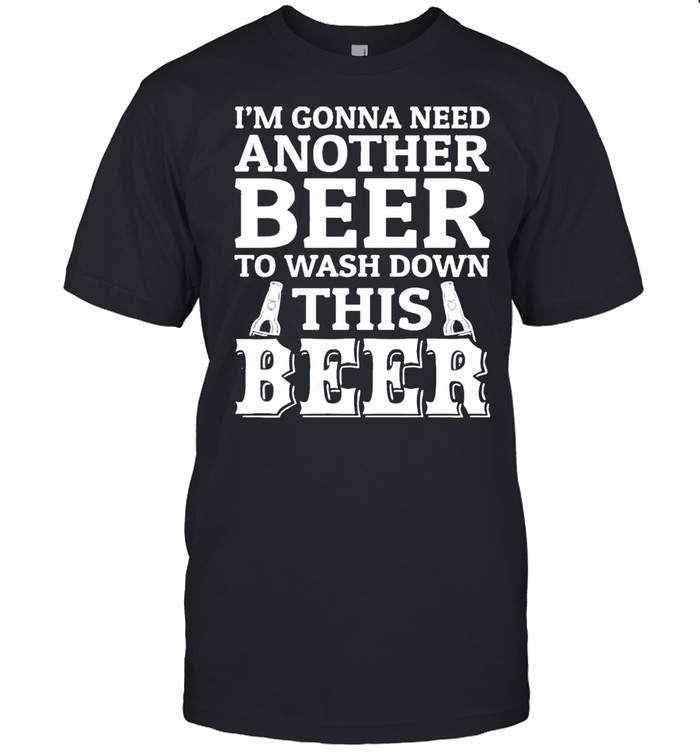 I’m gonna need beer to wash down this beer shirt