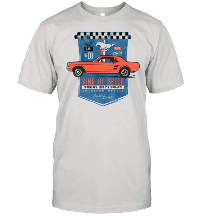 Mustang King Of Speed Legendary High Performance American Muscle Shirt