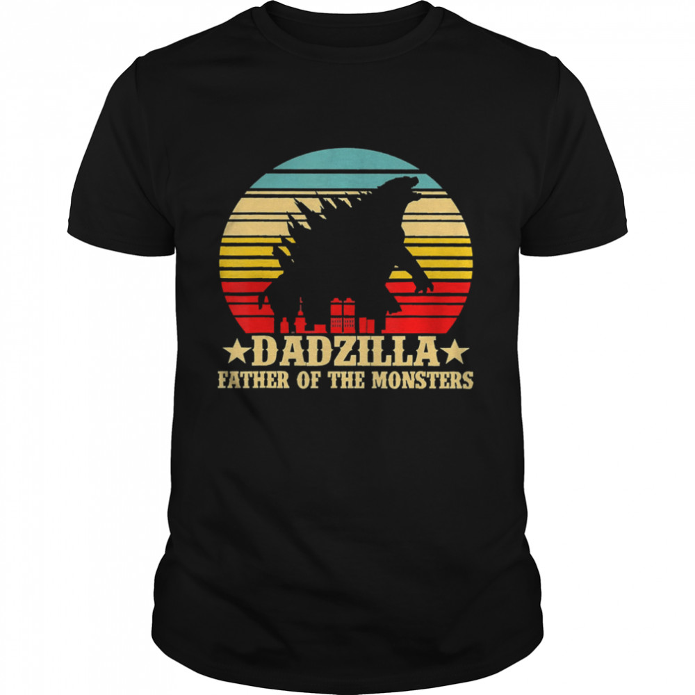Dadzilla father of the monsters vintage shirt