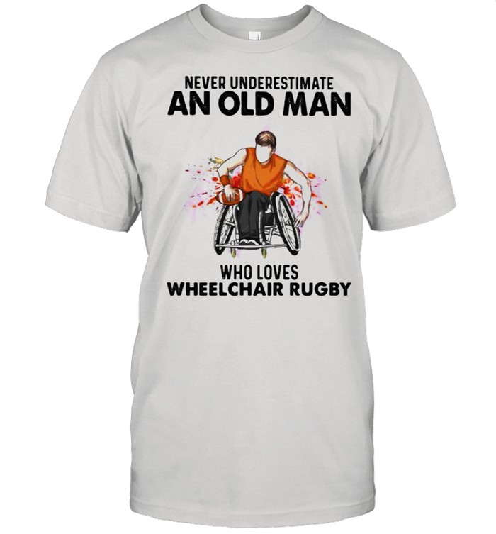 Never Underestimate An Old Man Who Loves Wheelchair Rugby Watercolor shirt Classic Men's T-shirt