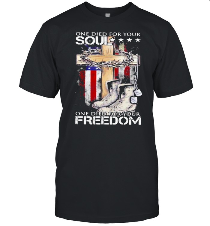 One Died For Your Soul One Died For Your Freedom Boost Jesus American Flag  Classic Men's T-shirt