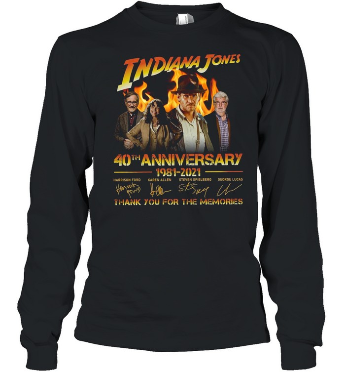 Indiana Jones 40th Anniversary 1981-2021 Signatures Thank You For The Memories  Long Sleeved T-shirt