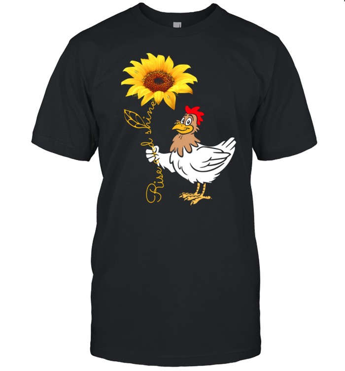 Chicken And Sunflower Rise And Shine shirt Classic Men's T-shirt