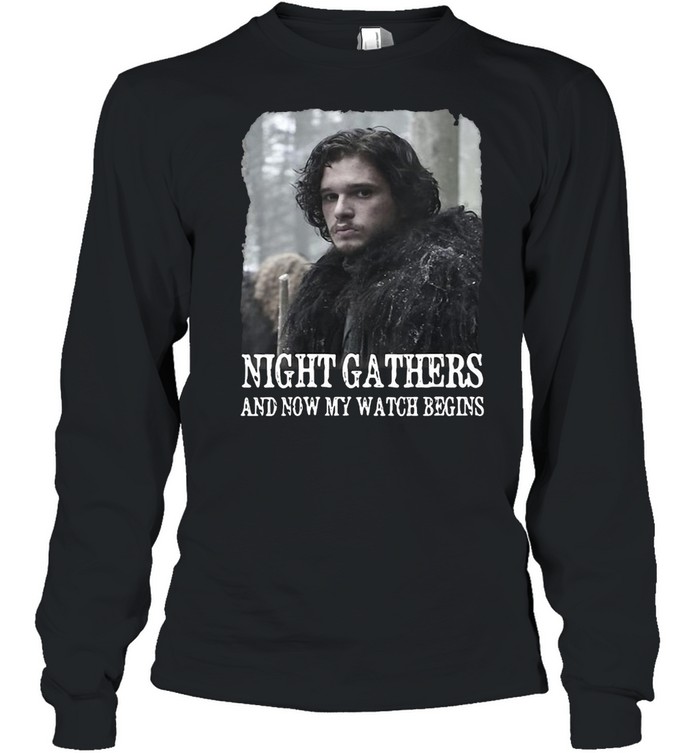 Game Of Thrones Jon Snow Night Gathers And Now My Watch Begins Portrait T-shirt Long Sleeved T-shirt