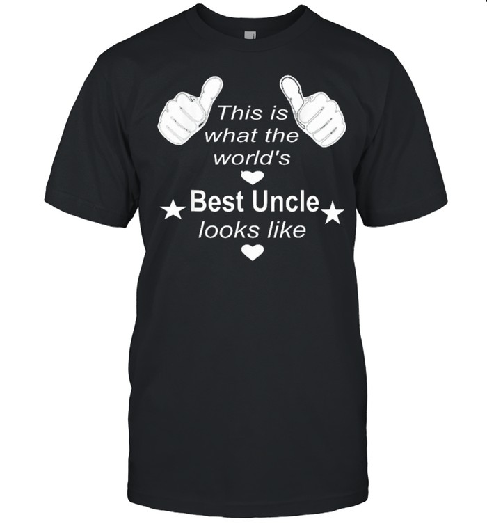 This is what the worlds best uncle look like shirt Classic Men's T-shirt