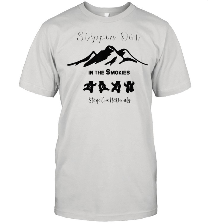 Steppin Out In The Smokies Stage One Nationals 2021 shirt Classic Men's T-shirt