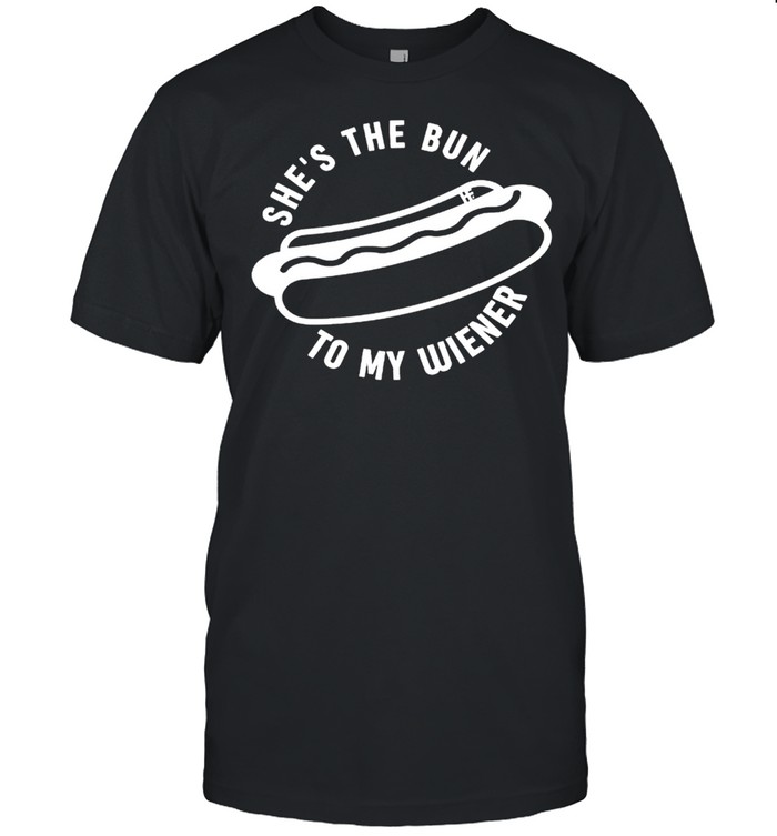 Shes the bun to my wiener shirt Classic Men's T-shirt