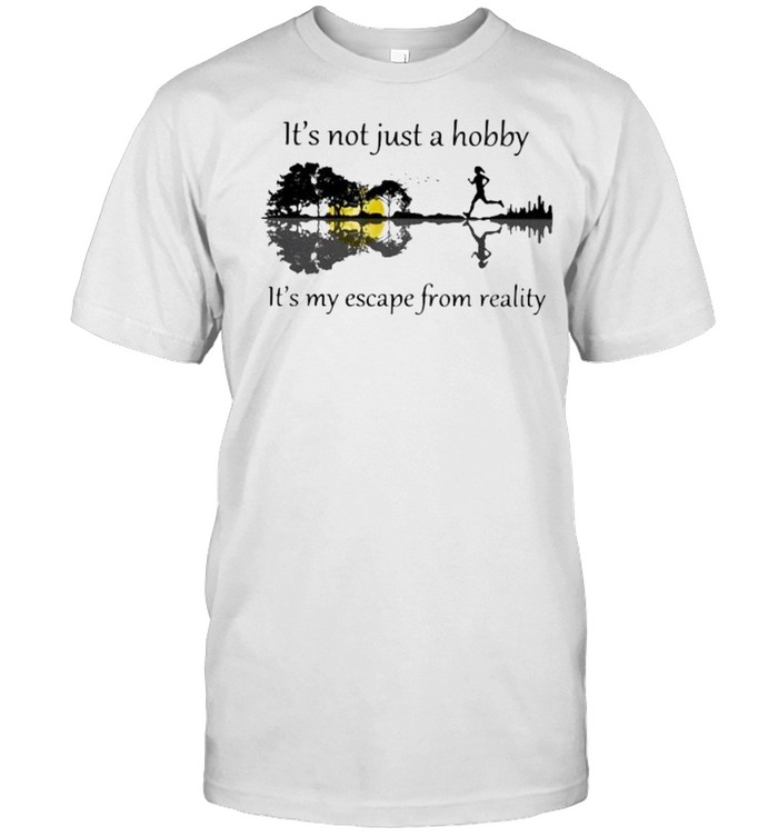 It’s Not Just A Hobby It’s My Escape From reality Guitar Lake  Classic Men's T-shirt