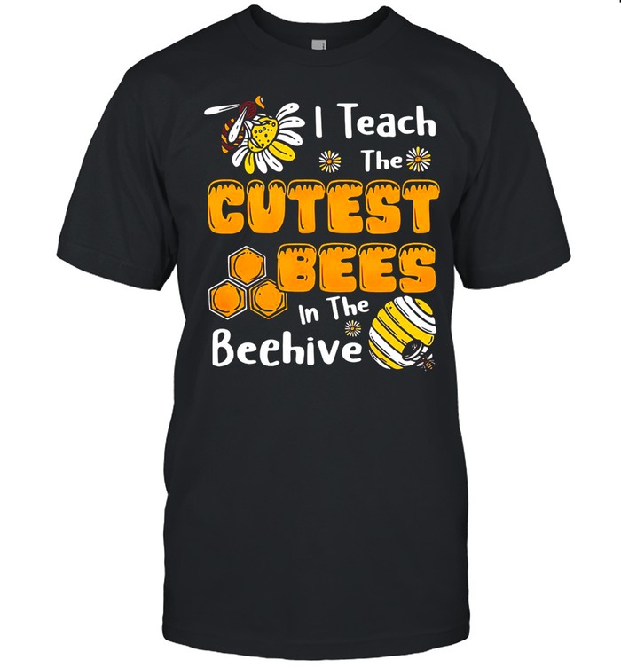 Sunflower I Teach The Cutest Bees In The Beehive T-shirt Classic Men's T-shirt