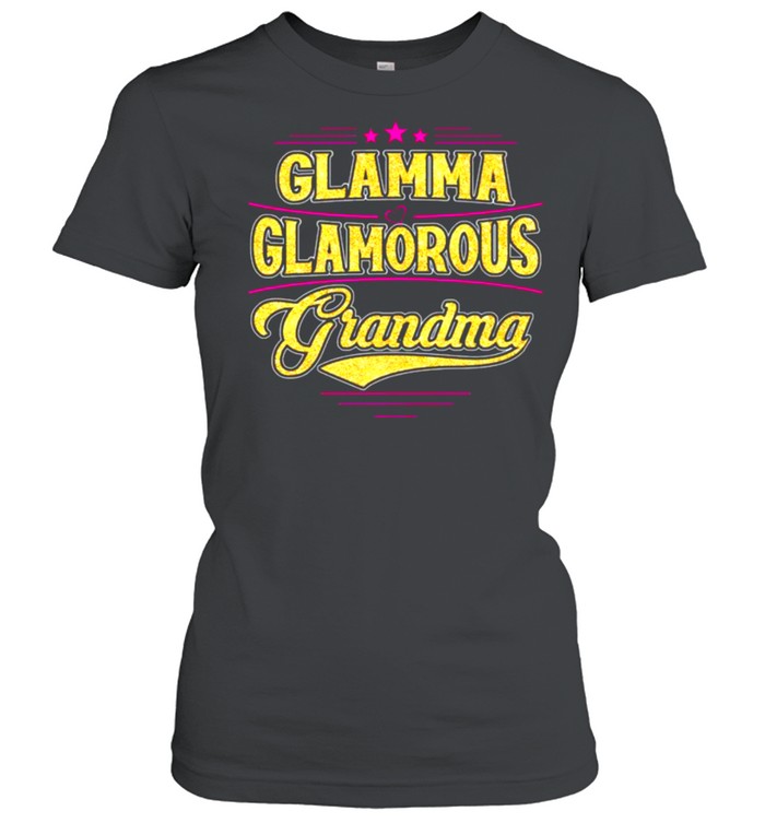 Glamma Glamorous Grandma  Classic Women's T-shirt