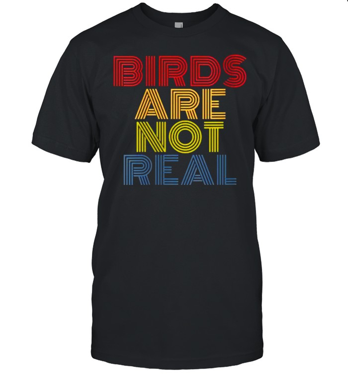Birds Are Not Real T- Classic Men's T-shirt