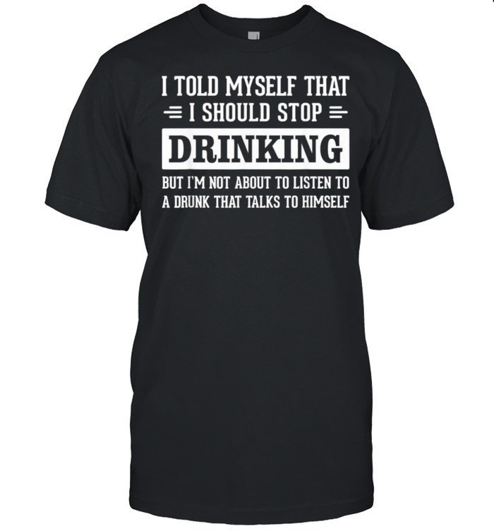Stop Drinking shirt Classic Men's T-shirt