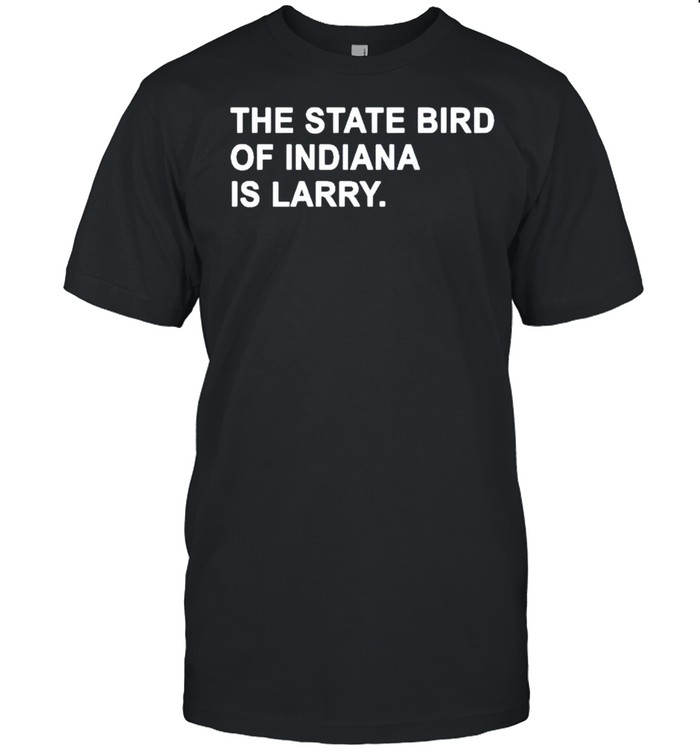 The state bird of indiana is larry shirt Classic Men's T-shirt