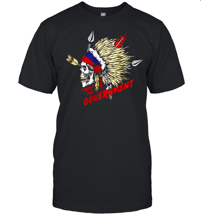 Native American trust me government shirt Classic Men's T-shirt