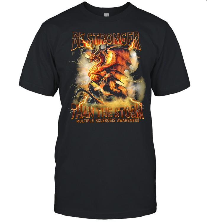 Dragon be stronger than the storm multiple sclerosis awareness shirt Classic Men's T-shirt