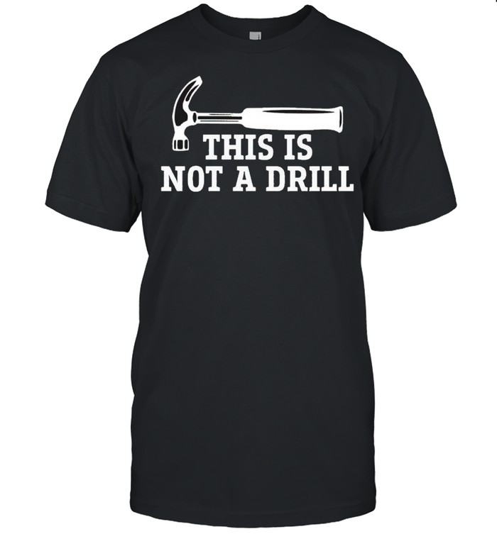 This is not drill shirt Classic Men's T-shirt