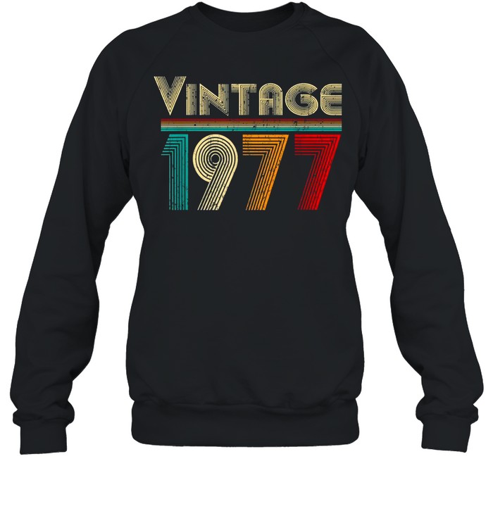 Vintage 1977 Retro 44 Years Old and 44th Birthday shirt Unisex Sweatshirt