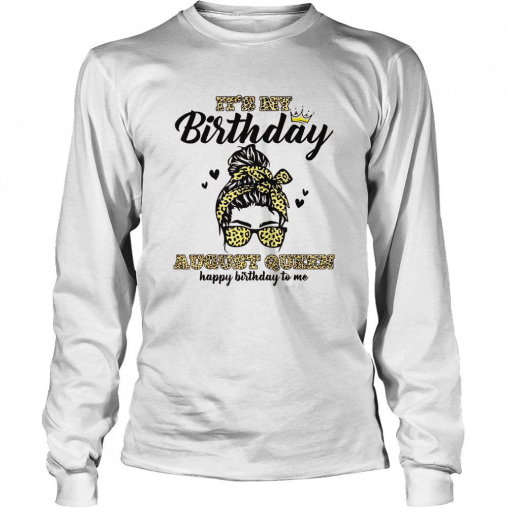 August Girl Messy Bun It’s My Birthday Leopard shirt Long Sleeved T-shirt
