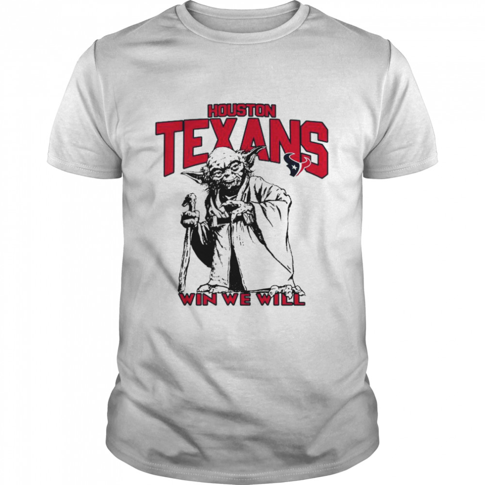 Houston Texans Star Wars Yoda Win We Will T- shirt Classic Men's T-shirt
