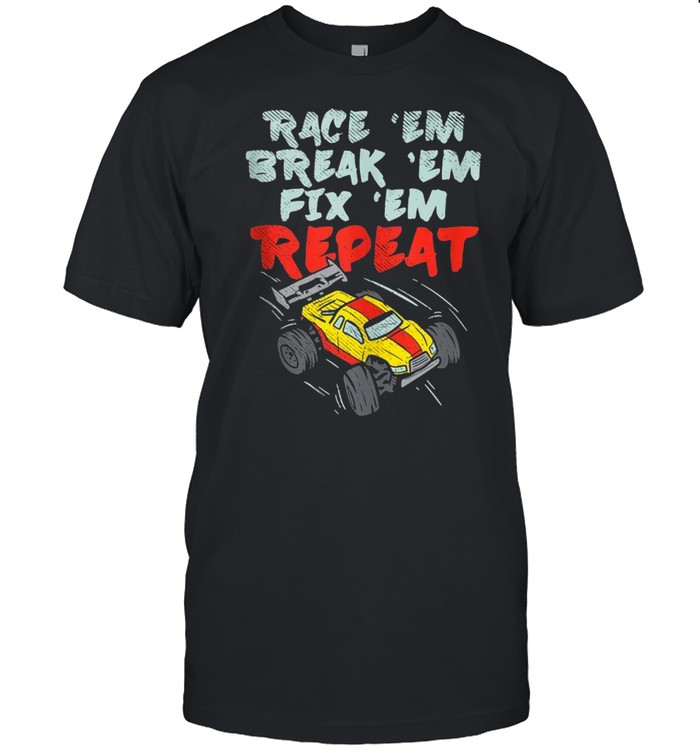 RC Cars Race Break Fix Repeat  Classic Men's T-shirt
