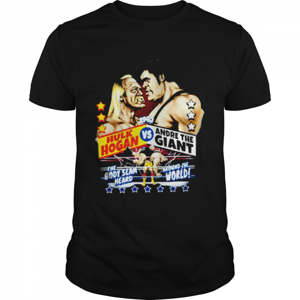 Andre The Giant vs Hulk Hogan 1987 The body slam heard around the world shirt Classic Men's T-shirt