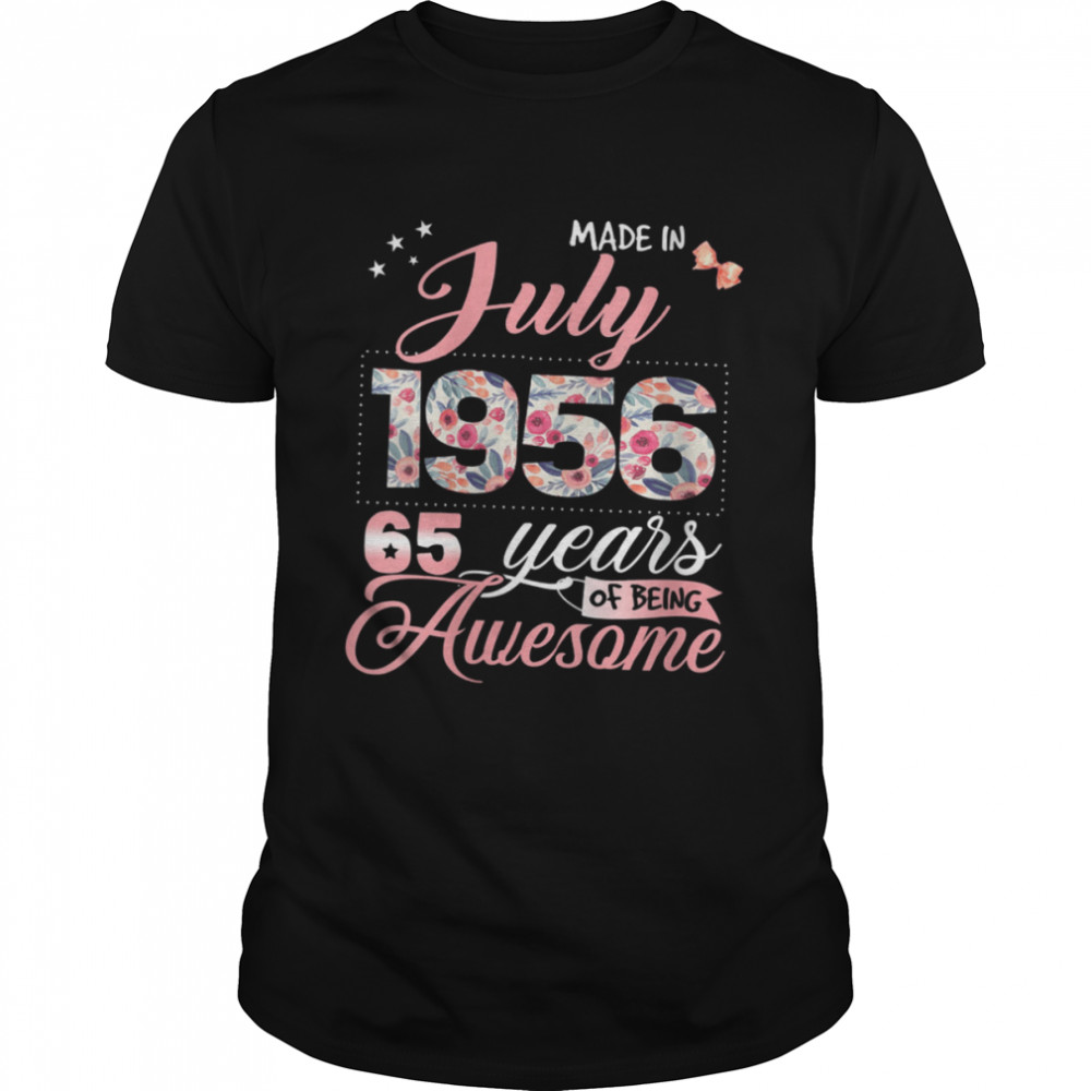 Womens 65th Birthday Floral Gift for Womens Born in July 1956 shirt