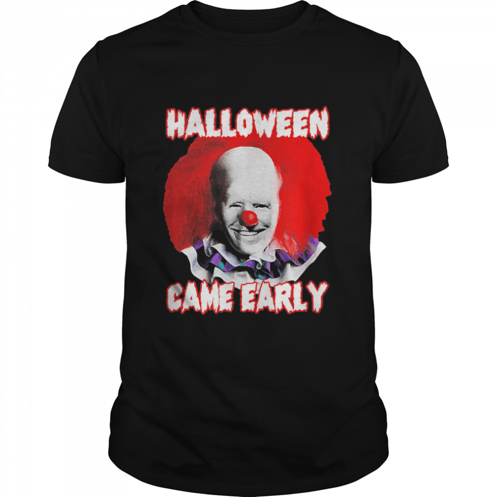 Clown Joe Biden Halloween Came Early Halloween  Classic Men's T-shirt