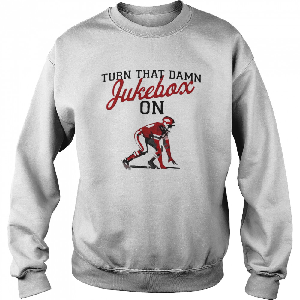 Arkansas Razorbacks turn that damn Jukebox on football shirt Unisex Sweatshirt