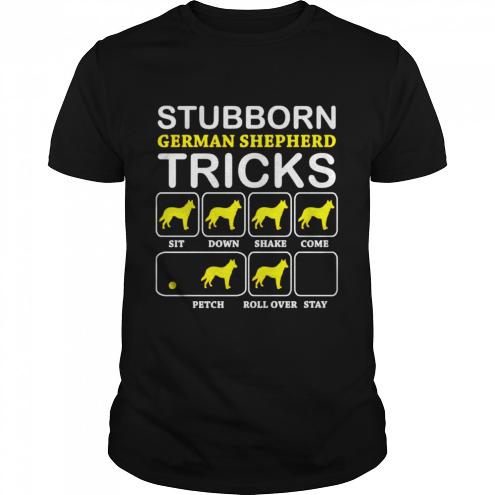 dog stubborn german shepherd tricks shirt Classic Men's T-shirt