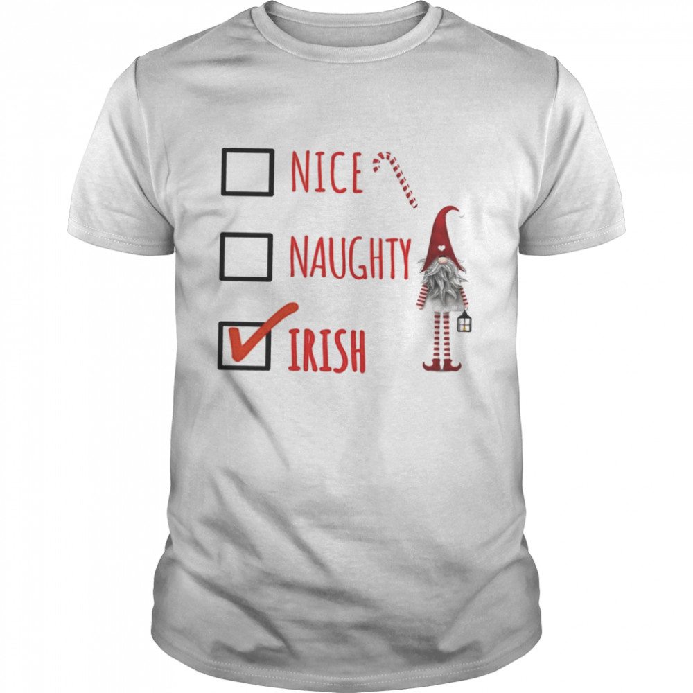 Gnomies Nice Naughty Irish Merry Christmas  Classic Men's T-shirt