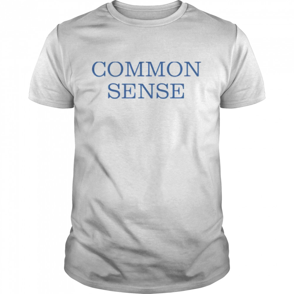 Common Sense shirt Classic Men's T-shirt