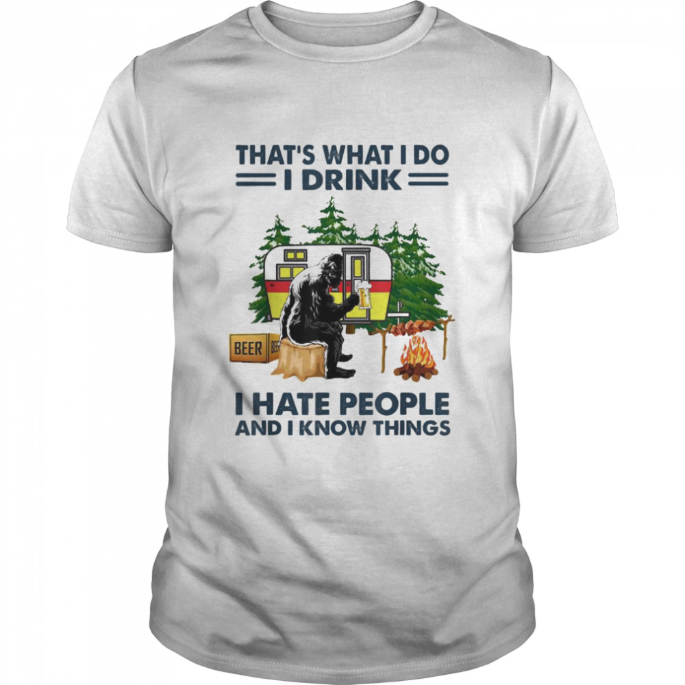 That’s What I Do I Drink Coffee I hate People I Know Things T- Classic Men's T-shirt