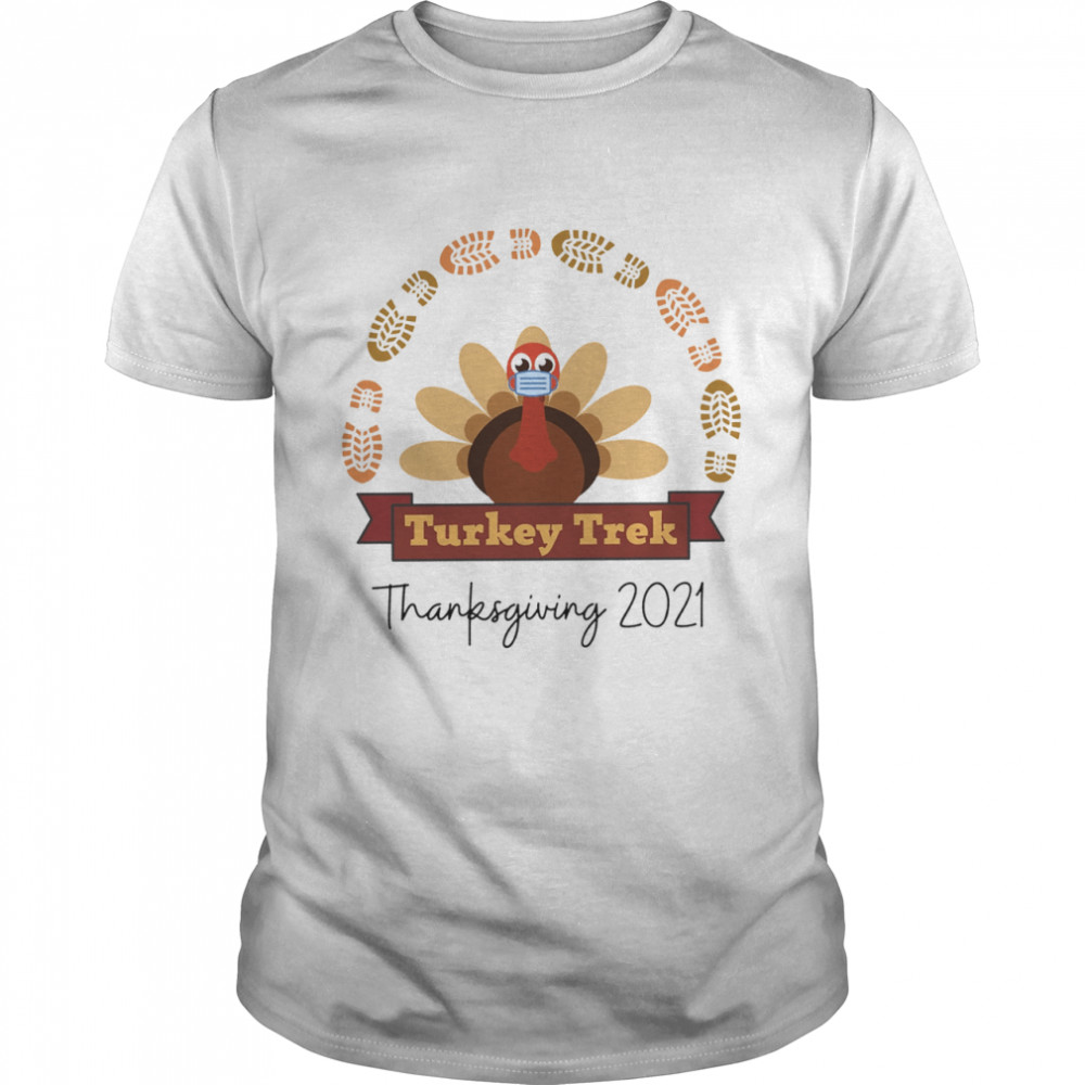 Turkey trek 2021 s Unisex Thanksgiving s Classic Men's T-shirt