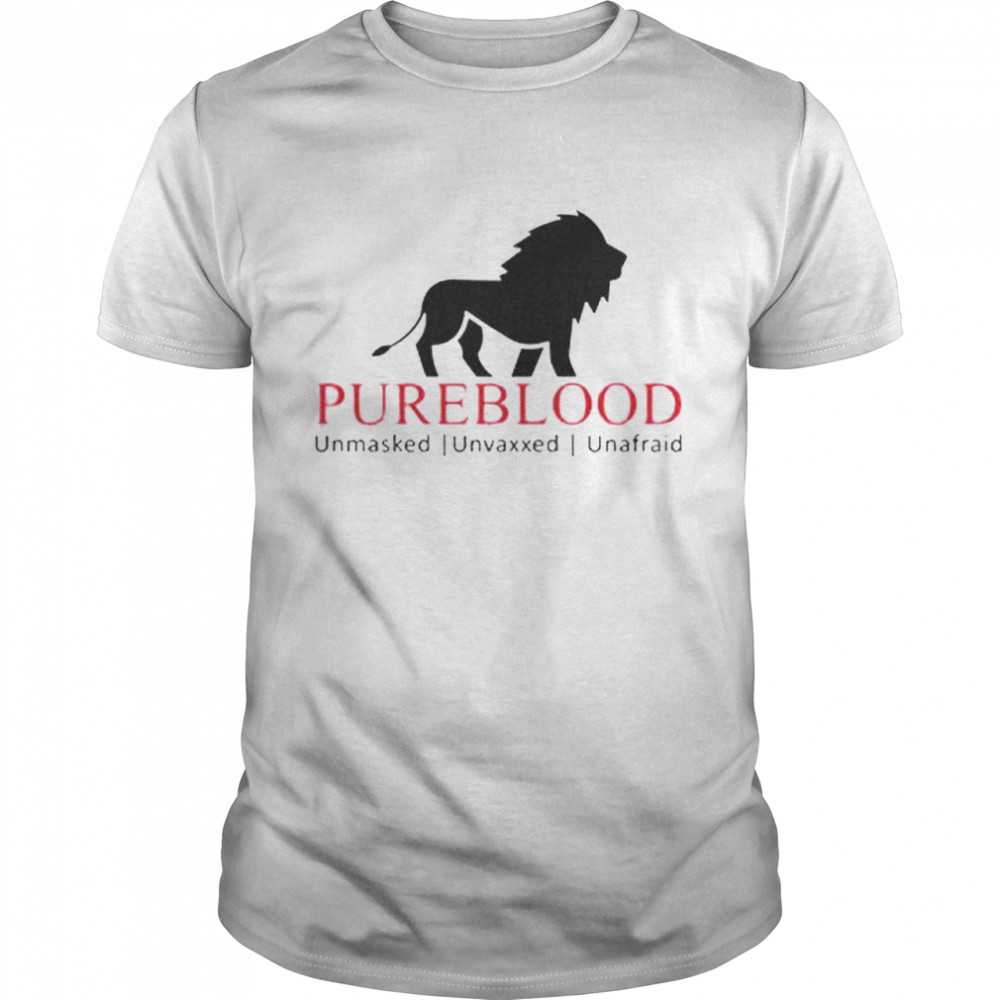 Pureblood Unmasked Unvaxxed Unafraid shirt Classic Men's T-shirt