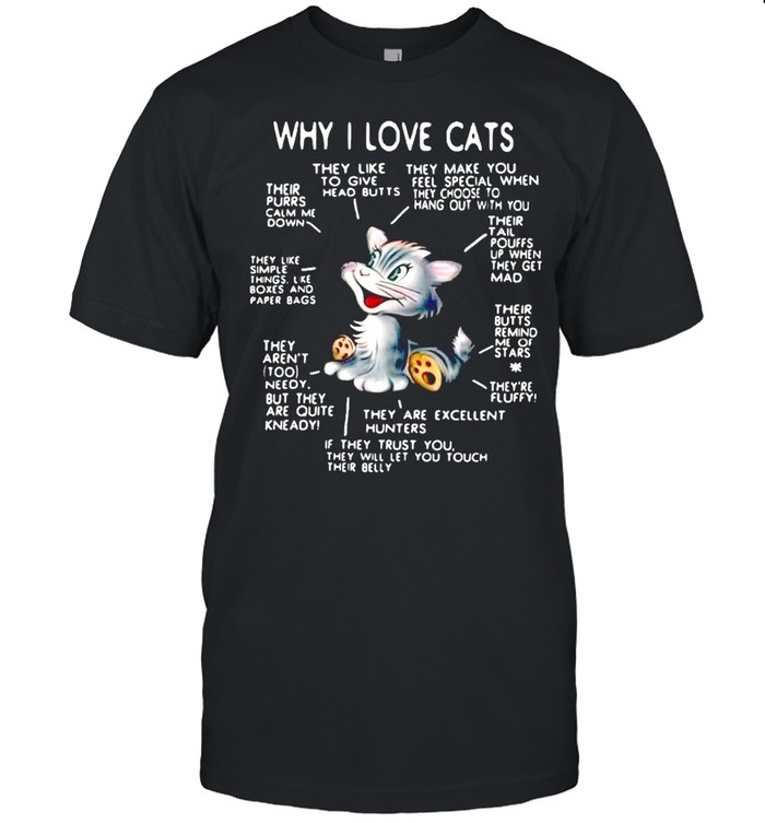Why I Love Cats They Like To Give Head Butts T-shirt Classic Men's T-shirt