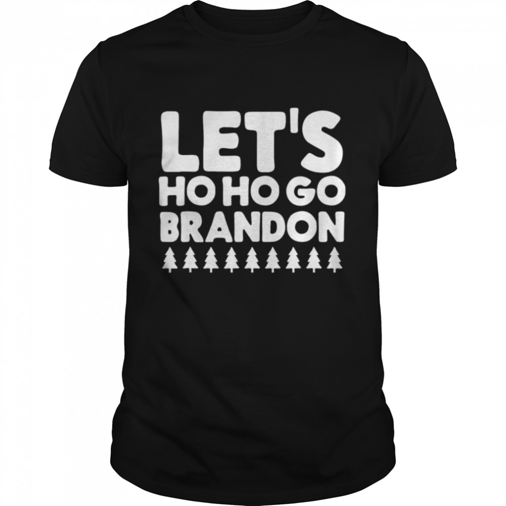 Let’s Ho Ho Go Brandon Joe Biden Santa Claus Christmas Tee  Classic Men's T-shirt